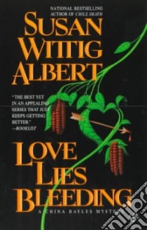 Love Lies Bleeding libro in lingua di Albert Susan Wittig