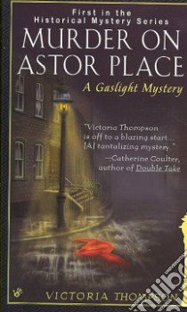 Murder on Astor Place libro in lingua di Thompson Victoria