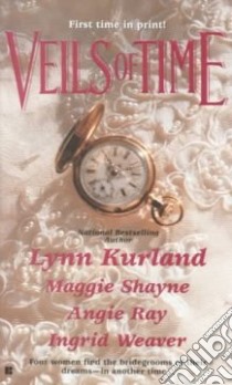Veils of Time libro in lingua di Kurland Lynn