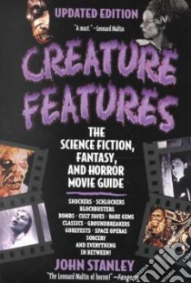 Creature Features libro in lingua di Stanley John