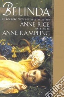 Belinda libro in lingua di Rampling Anne, Rice Anne