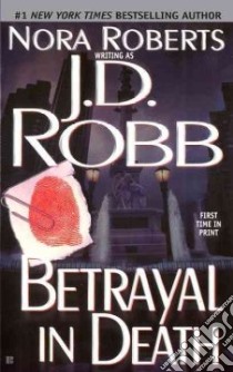 Betrayal in Death libro in lingua di Robb J. D.