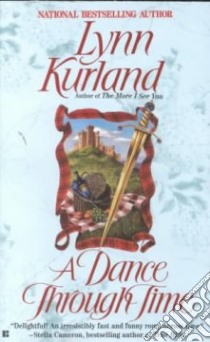A Dance Through Time libro in lingua di Kurland Lynn
