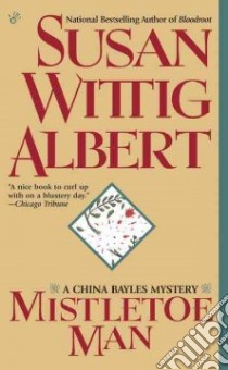 Mistletoe Man libro in lingua di Albert Susan Wittig