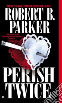 Perish Twice libro in lingua di Parker Robert B.