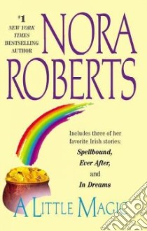 A Little Magic libro in lingua di Roberts Nora