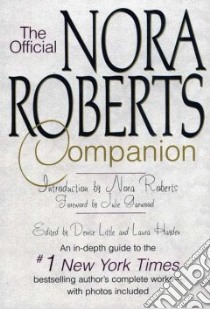 The Official Nora Roberts Companion libro in lingua di Little Denise (EDT), Hayden Laura (EDT)