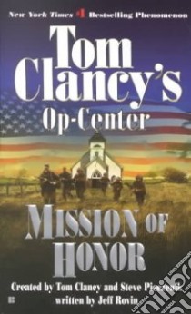 Mission of Honor libro in lingua di Clancy Tom (CRT), Pieczenik Steve R. (CRT), Rovin Jeff