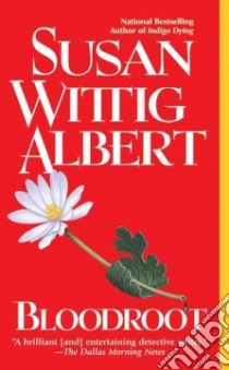 Bloodroot libro in lingua di Albert Susan Wittig