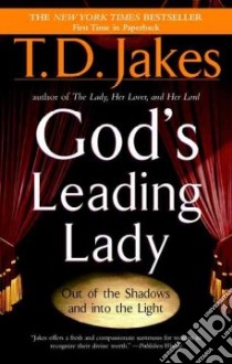 God's Leading Lady libro in lingua di Jakes T. D.