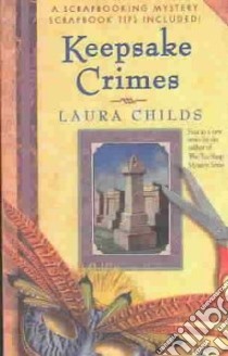 Keepsake Crimes libro in lingua di Childs Laura