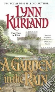 A Garden in the Rain libro in lingua di Kurland Lynn