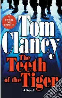The Teeth of the Tiger libro in lingua di Clancy Tom