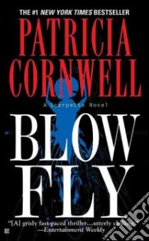 Blow Fly libro in lingua di Cornwell Patricia Daniels