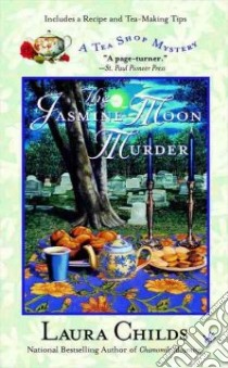 The Jasmine Moon Murder libro in lingua di Childs Laura