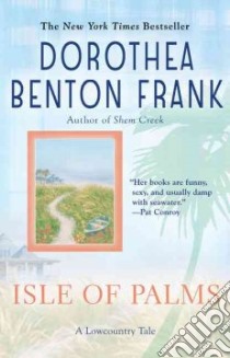 Isle Of Palms libro in lingua di Frank Dorothea Benton