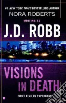 Visions in Death libro in lingua di Robb J. D.
