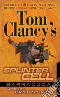 Tom Clancy's Splinter Cell libro in lingua di Michaels David, Clancy Tom