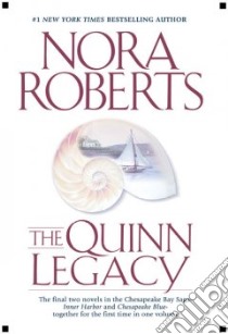 The Quinn Legacy libro in lingua di Roberts Nora