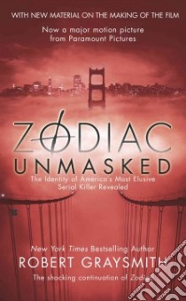 Zodiac Unmasked libro in lingua di Graysmith Robert