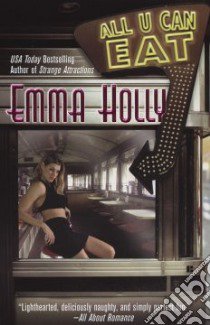 All U Can Eat libro in lingua di Holly Emma