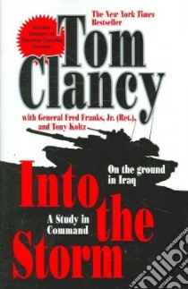 Into the Storm libro in lingua di Clancy Tom, Franks Fred Jr., Koltz Tony