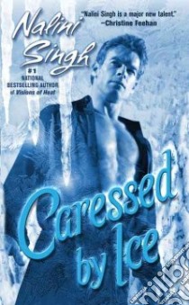 Caressed by Ice libro in lingua di Singh Nalini