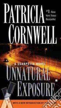 Unnatural Exposure libro in lingua di Cornwell Patricia Daniels
