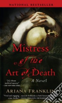 Mistress of the Art of Death libro in lingua di Franklin Ariana