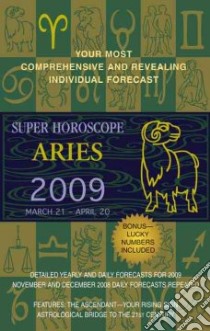 Super Horoscope Aries 2009 libro in lingua di Not Available (NA)