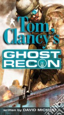Tom Clancy's Ghost Recon libro in lingua di Michaels David