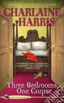 Three Bedrooms, One Corpse libro in lingua di Harris Charlaine