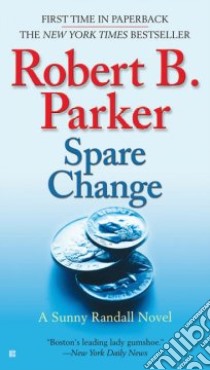Spare Change libro in lingua di Parker Robert B.