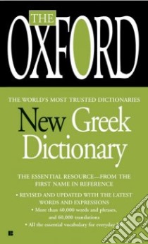 The Oxford New Greek Dictionary libro in lingua di Watts Niki