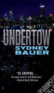Undertow libro in lingua di Bauer Sydney
