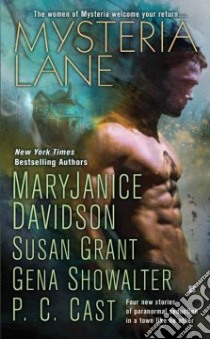Mysteria Lane libro in lingua di Davidson MaryJanice, Grant Susan, Showalter Gena, Cast P. C.
