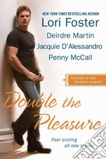 Double the Pleasure libro in lingua di Foster Lori, Martin Deirdre, D'Alessandro Jacquie, Mccall Penny