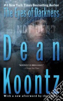 The Eyes of Darkness libro in lingua di Koontz Dean R.