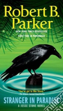 Stranger in Paradise libro in lingua di Parker Robert B.