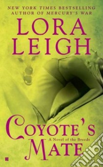 Coyote's Mate libro in lingua di Leigh Lora