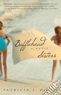 Bufflehead Sisters libro in lingua di DeLois Patricia J.