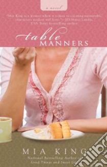 Table Manners libro in lingua di King Mia
