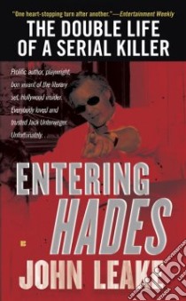 Entering Hades libro in lingua di Leake John