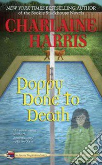Poppy Done to Death libro in lingua di Harris Charlaine