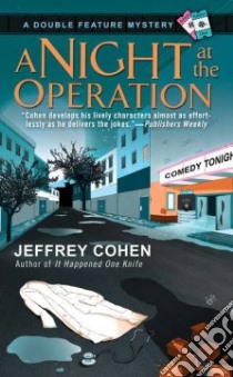 A Night at the Operation libro in lingua di Cohen Jeffrey