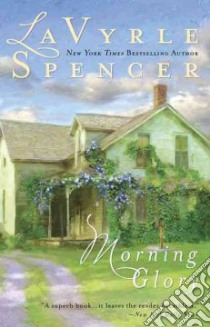 Morning Glory libro in lingua di Spencer LaVyrle