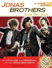 Jonas Brothers libro in lingua di Kent Brittany