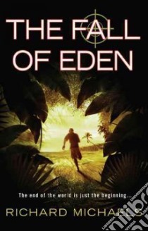 The Fall of Eden libro in lingua di Michaels Richard
