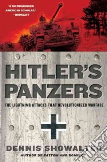 Hitler's Panzers libro in lingua di Showalter Dennis