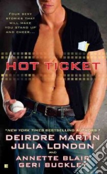 Hot Ticket libro in lingua di Martin Deirdre, London Julia, Blair Annette, Buckley Geri